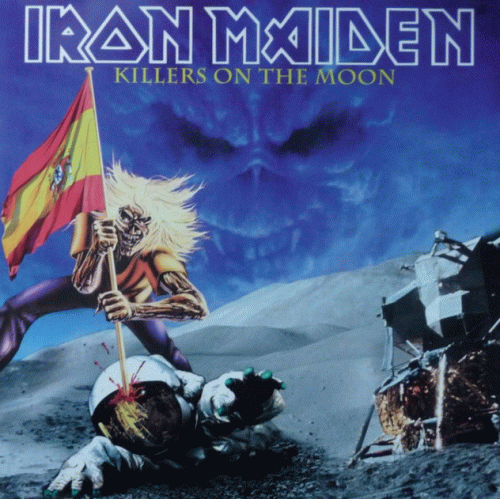 Iron Maiden (UK-1) : Killers on the Moon (Part. 1)
